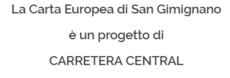 La Carta Europea di San Gimignano è un progetto di Carretera Central